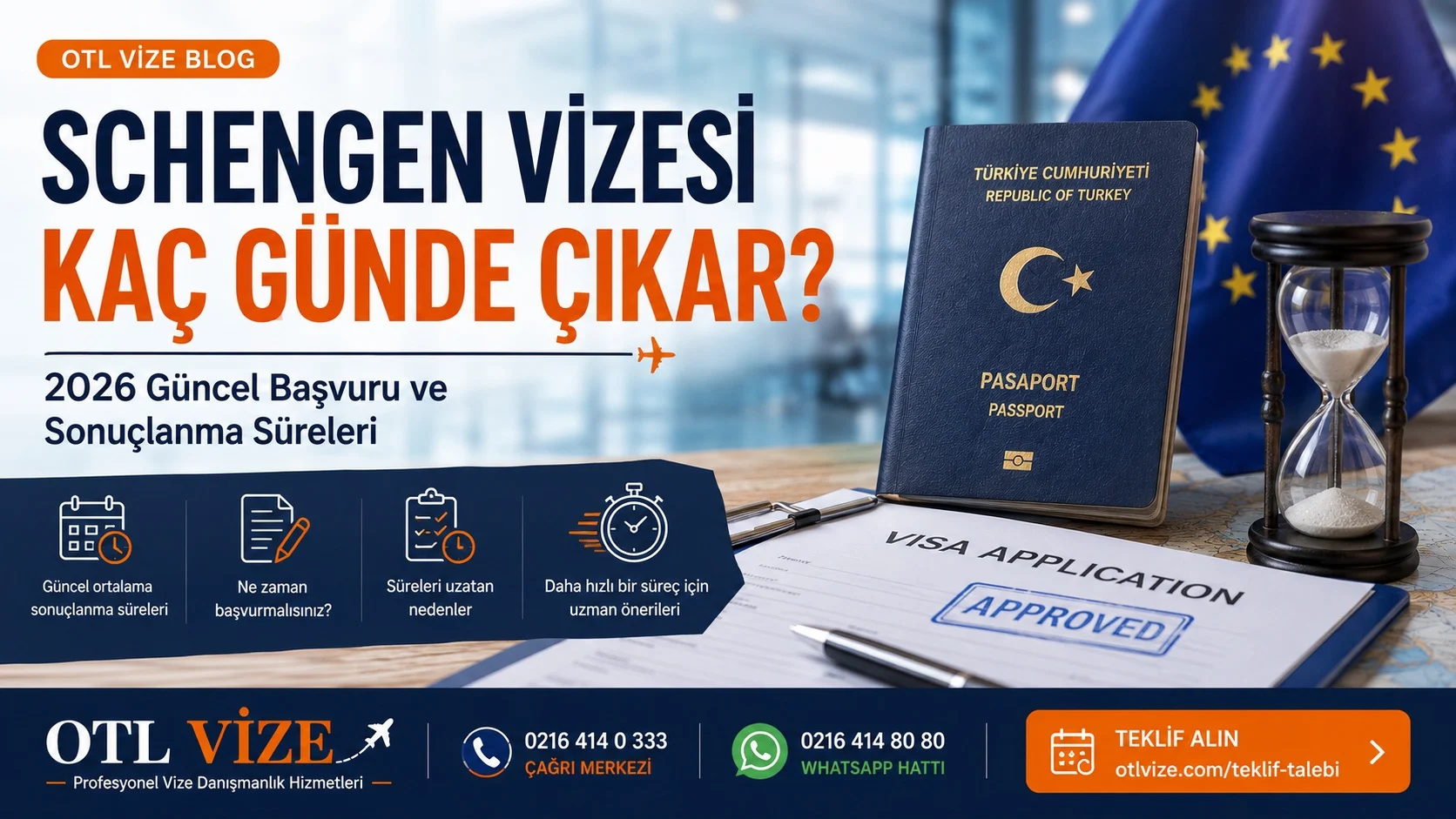Schengen vizesinin sonuçlanma süresini ve başvuru zamanlamasını doğru planlayın.